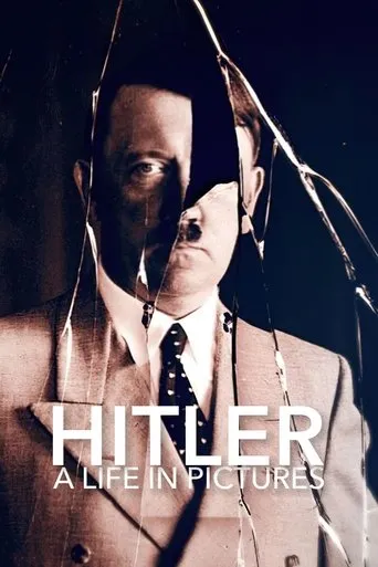 Hitler: A Life in Pictures TV series poster - Rated 8/10