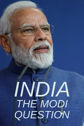 India: The Modi Question TV series poster - Rated 6.1/10