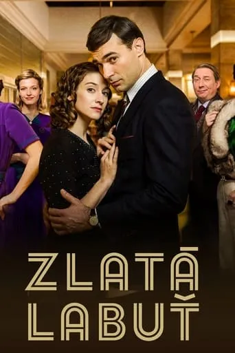 Zlatá labuť TV series poster - Rated 7.4/10