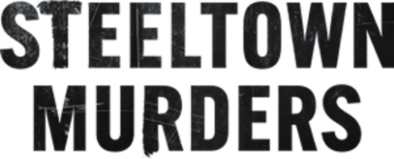 Steeltown Murders