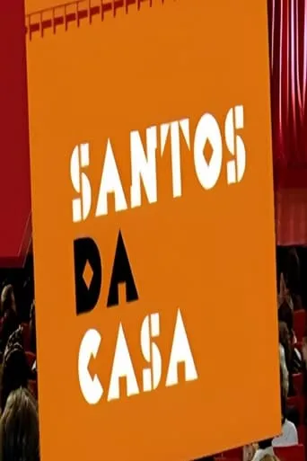 Santos da Casa TV series poster - Rated 7/10