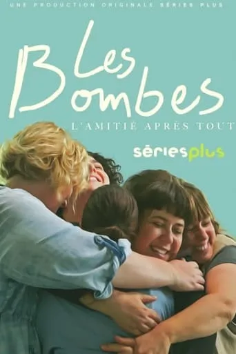 Les bombes TV series poster - Rated 9/10