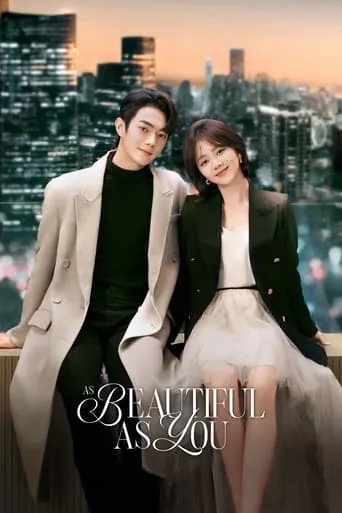 As Beautiful As You TV series poster - Rated 9.083/10