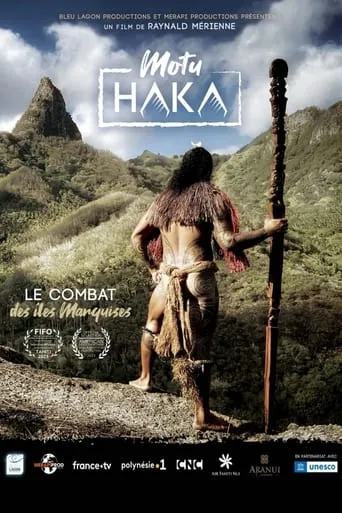 Motu Haka, le combat des îles Marquises TV series poster - Rated 8/10