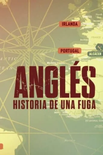 Anglés: historia de una fuga TV series poster - Rated 6/10