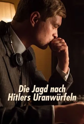 Die Jagd nach Hitlers Uranwürfeln TV series poster - Rated 7/10