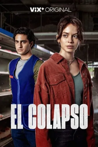 El colapso TV series poster - Rated 7.3/10