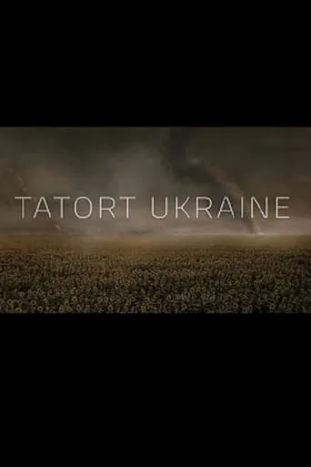 Tatort Ukraine TV series poster - Rated 8/10
