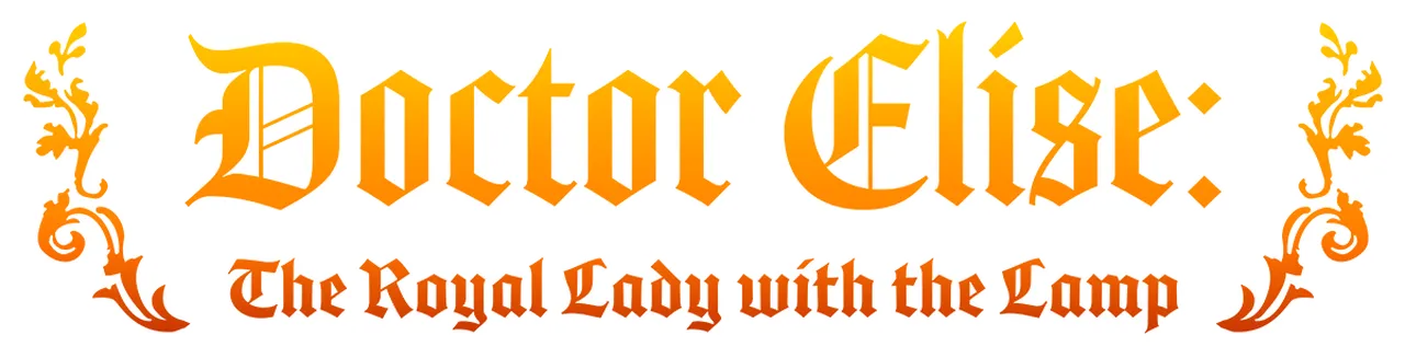 Doctor Elise: The Royal Lady with the Lamp