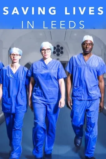 Saving Lives in Leeds TV series poster - Rated 5/10