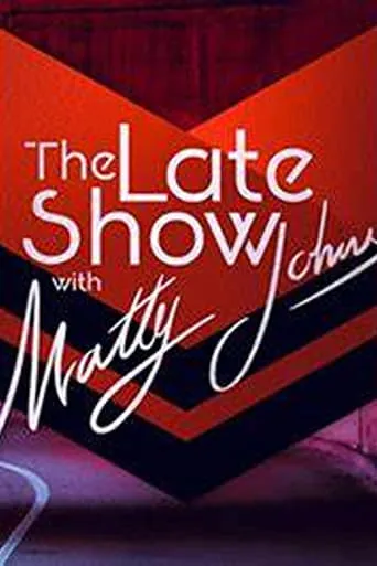 The Late Show with Matty Johns TV series poster - Rated 8/10