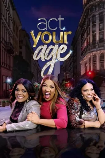 Act Your Age TV series poster - Rated 10/10