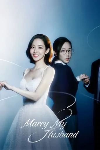 Marry My Husband TV series poster - Rated 8.416/10