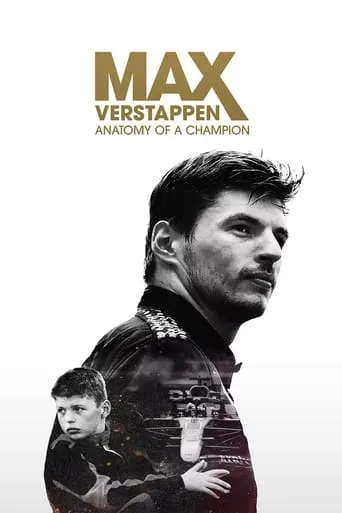 Max Verstappen: Anatomy of a Champion TV series poster - Rated 7/10