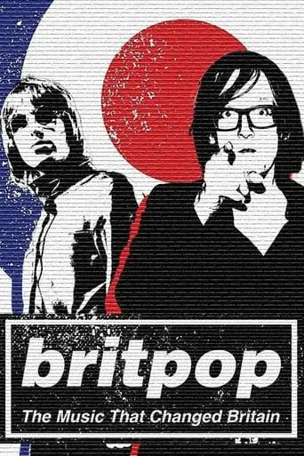 Britpop: The Music That Changed Britain TV series poster - Rated 8/10