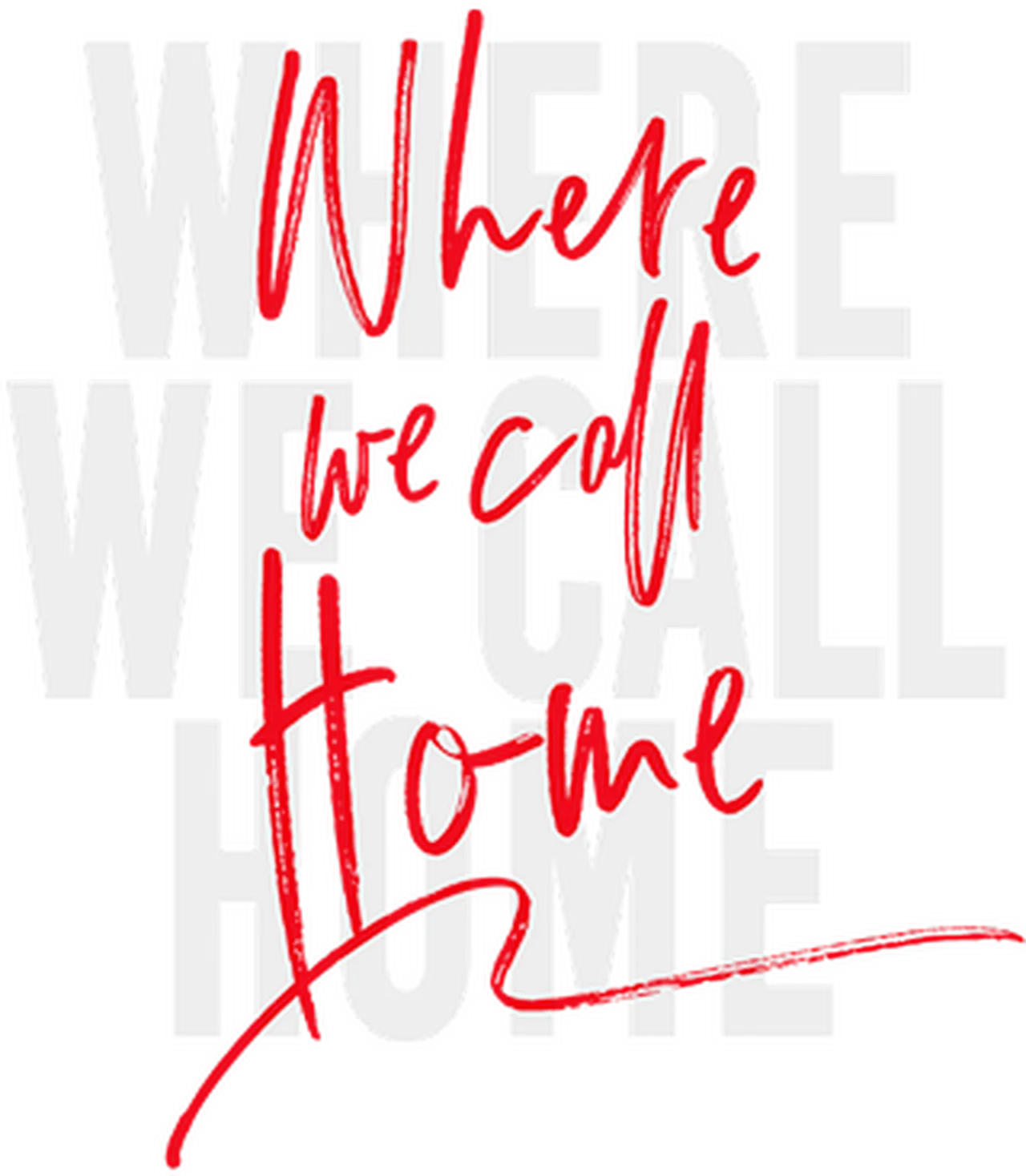 Where We Call Home