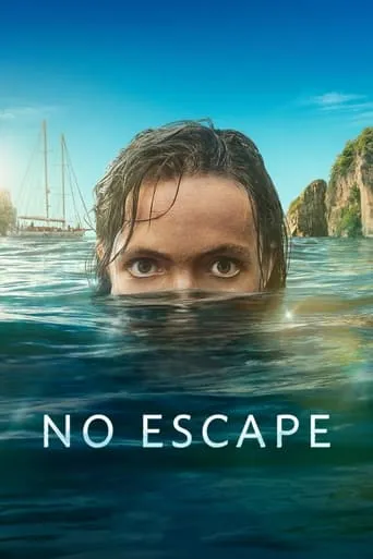 No Escape TV series poster - Rated 7/10