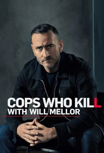 Cops Who Kill With Will Mellor TV series poster - Rated 5.5/10