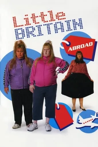 Little Britain Abroad TV series poster - Rated 7/10