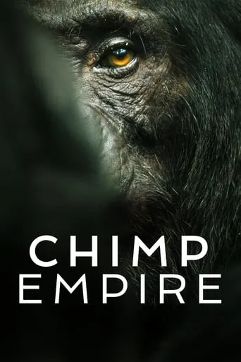 Chimp Empire TV series poster - Rated 8.4/10