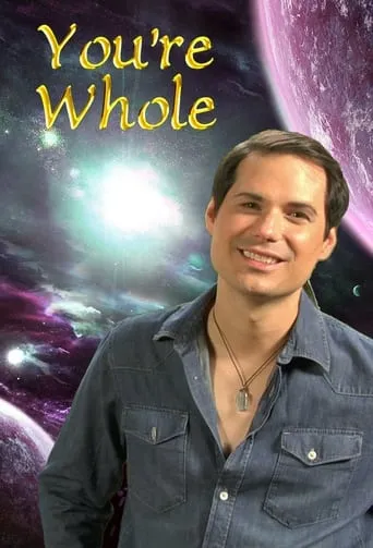 You're Whole TV series poster - Rated 6.7/10