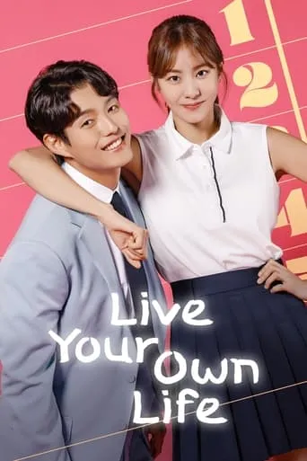 Live Your Own Life TV series poster - Rated 5.3/10