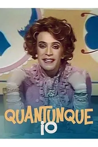 Quantunque io TV series poster - Rated 7/10