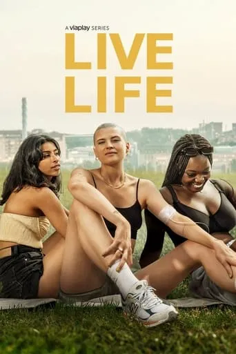 Live Life TV series poster - Rated 6.5/10