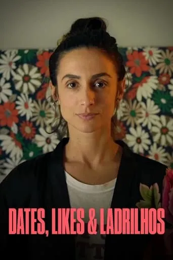 Dates, Likes & Ladrilhos TV series poster - Rated 6/10