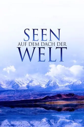 Seen auf dem Dach der Welt TV series poster - Rated 9/10