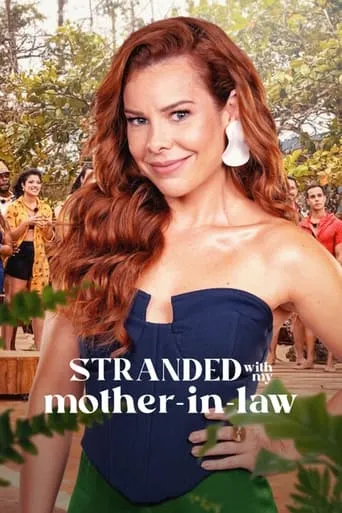 Stranded with My Mother-in-Law TV series poster - Rated 7.4/10