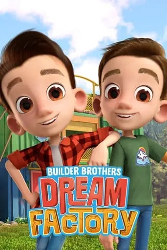 Builder Brothers' Dream Factory TV series poster - Rated 10/10