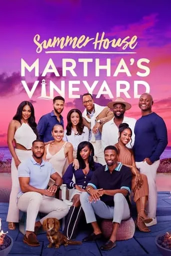 Summer House: Martha's Vineyard TV series poster - Rated 4.8/10