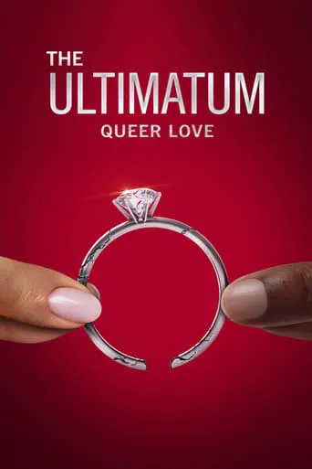 The Ultimatum: Queer Love TV series poster - Rated 5/10