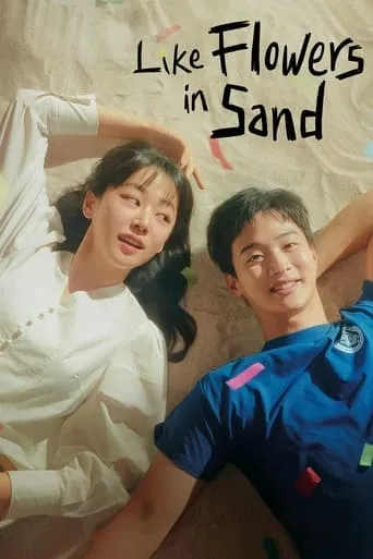 Like Flowers in Sand TV series poster - Rated 7.3/10