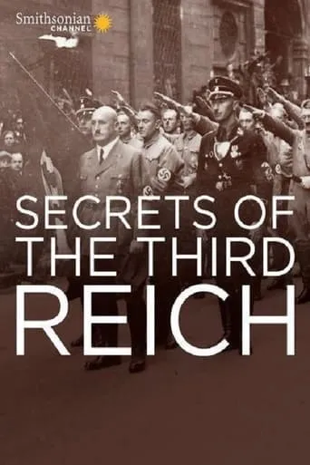 Secrets of the Third Reich TV series poster - Rated 5/10