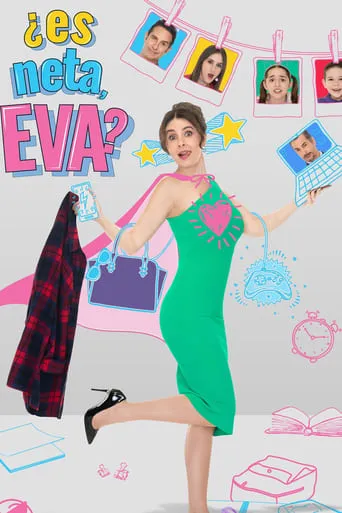 ¿Es neta, Eva? TV series poster - Rated 7.3/10