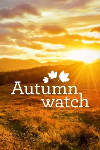 Autumnwatch TV series poster - Rated 9.3/10