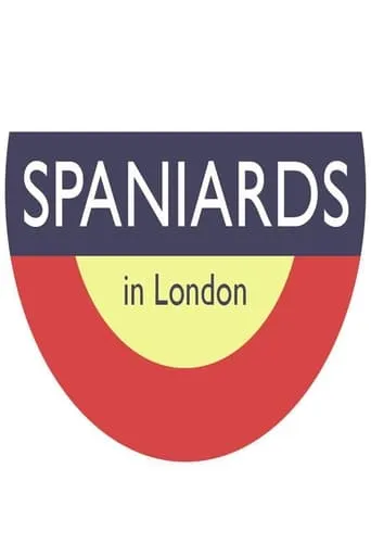 Spaniards in London TV series poster - Rated 10/10