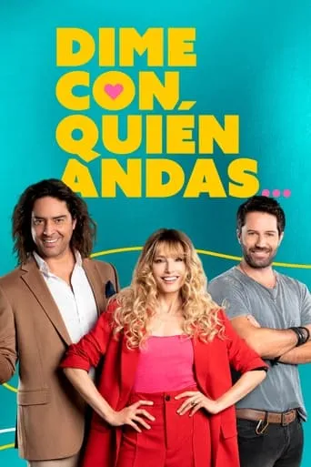 Dime con quién andas TV series poster - Rated 8/10