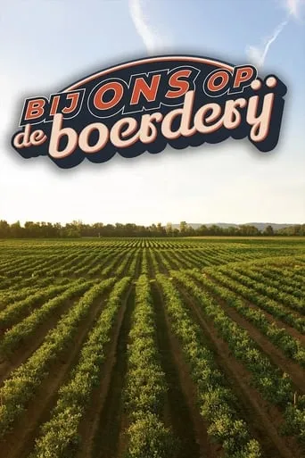Bij Ons Op De Boerderij TV series poster - Rated 8/10