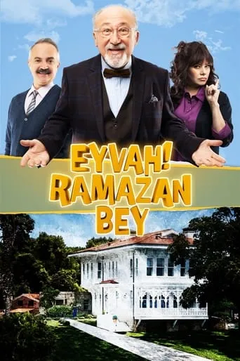 Eyvah! Ramazan Bey TV series poster - Rated 7/10
