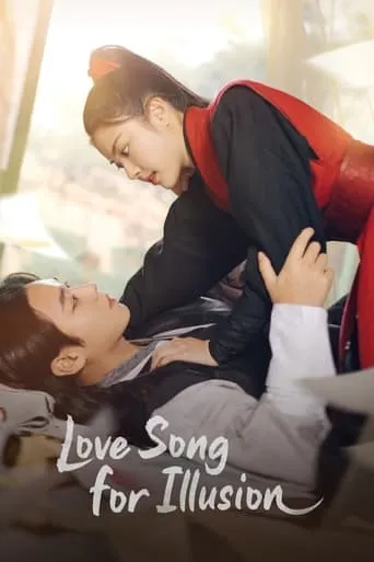 Love Song for Illusion TV series poster - Rated 8/10