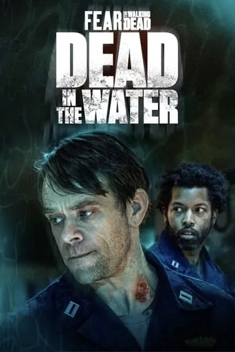 Fear the Walking Dead: Dead in the Water TV series poster - Rated 6.674/10