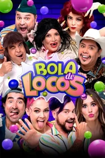 Bola de Locos TV series poster - Rated 5.7/10