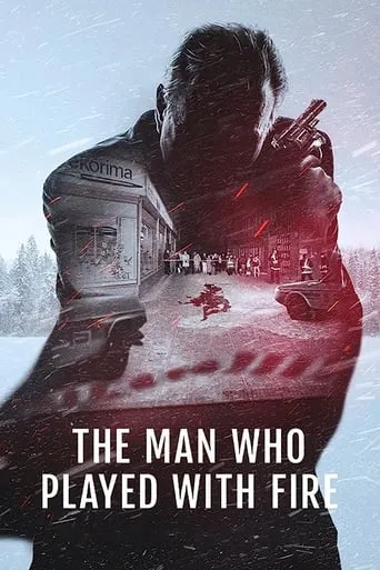 The Man Who Played with Fire TV series poster - Rated 9/10