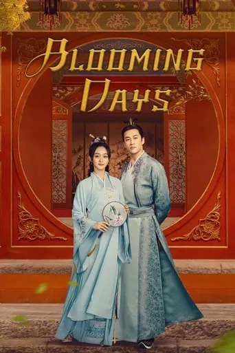 Blooming Days TV series poster - Rated 8/10