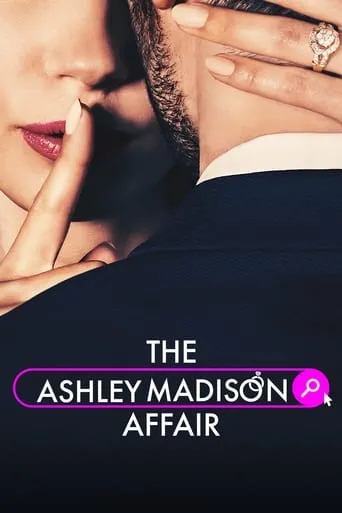The Ashley Madison Affair TV series poster - Rated 6/10