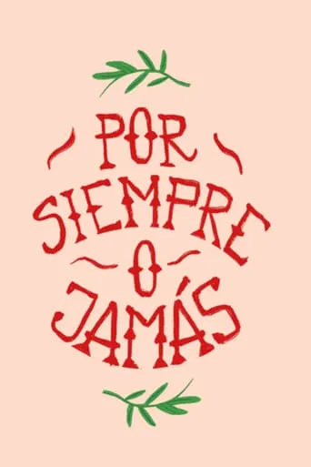 Por siempre o jamás TV series poster - Rated 4.3/10