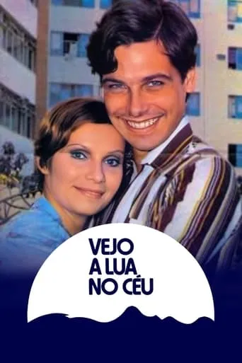 Vejo a Lua no Céu TV series poster - Rated 8/10